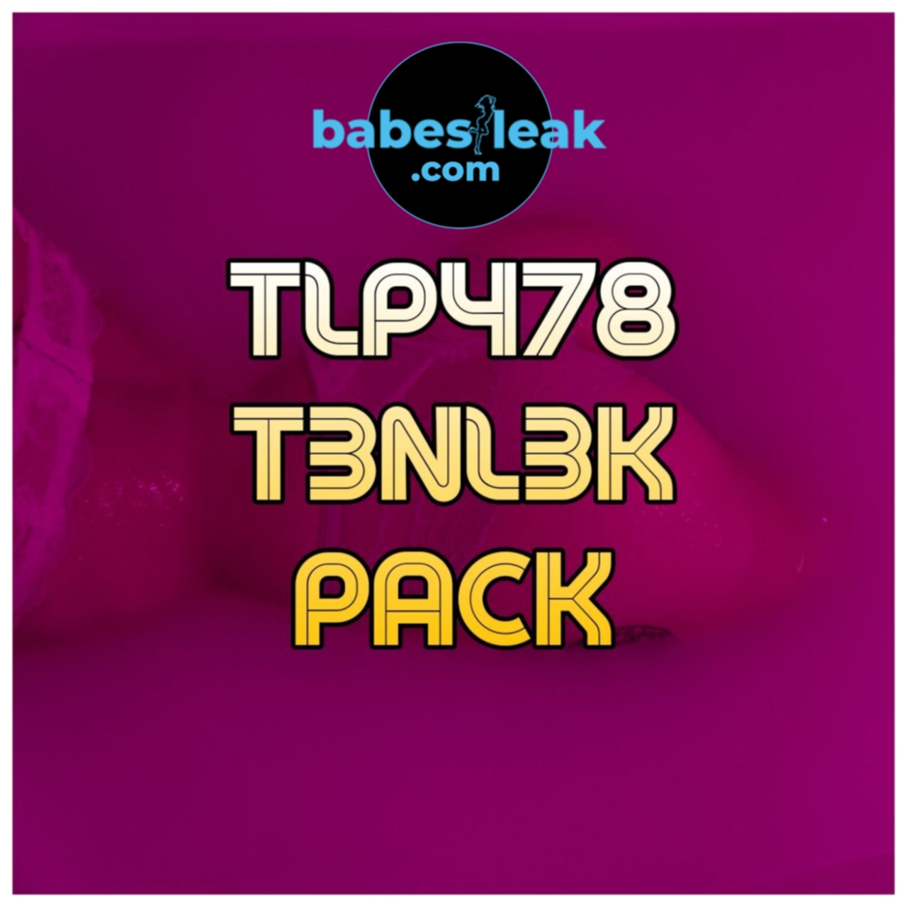 Teen Leak Pack – TLP478 - statewins hlb leak